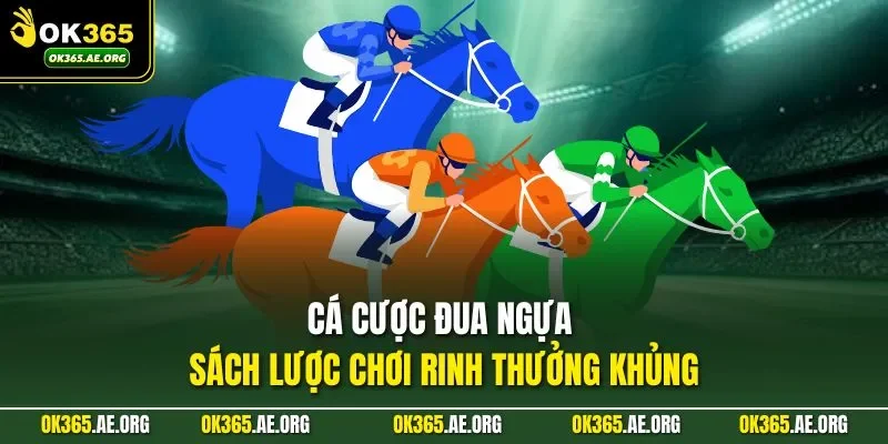 Cá cược đua ngựa là một hình thức giải trí