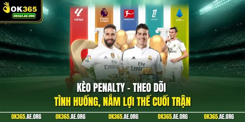 Kèo Penalty tạo sức hút