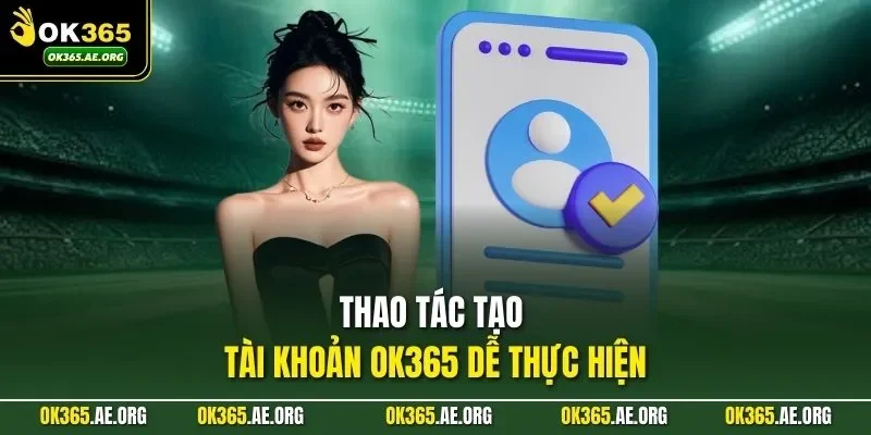 Đăng Ký Ok365 2 Thao tác tạo tài khoản Ok365 dễ thực hiện
